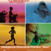 Emoconciencia Wellness Zero p 100x100 - Emoconciencia Wellness - Inteligencia Emocional Práctica Zero
